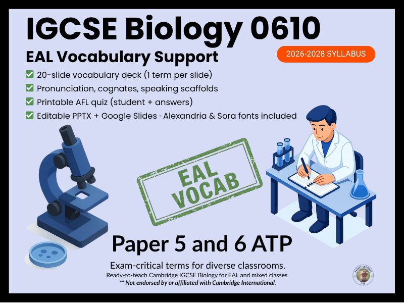 IGCSE Biology 0610 Paper 5 and 6 ATP EAL Vocabulary Lesson
