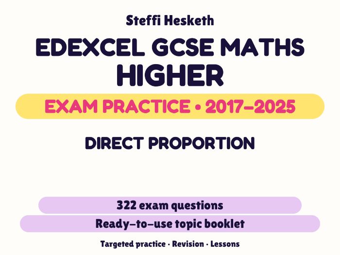 Edexcel GCSE Maths Higher: Direct proportion Exam Questions | 2017-2025