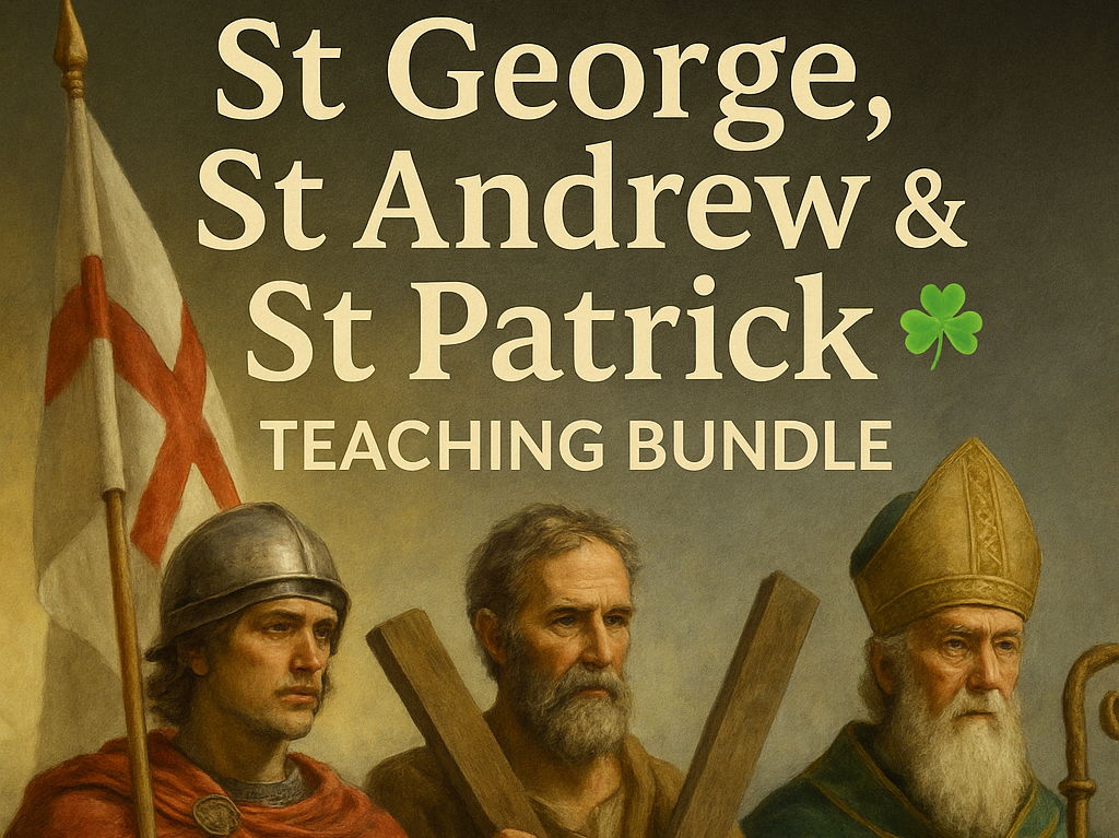 St George, St Andrew & St Patrick Teaching Bundle