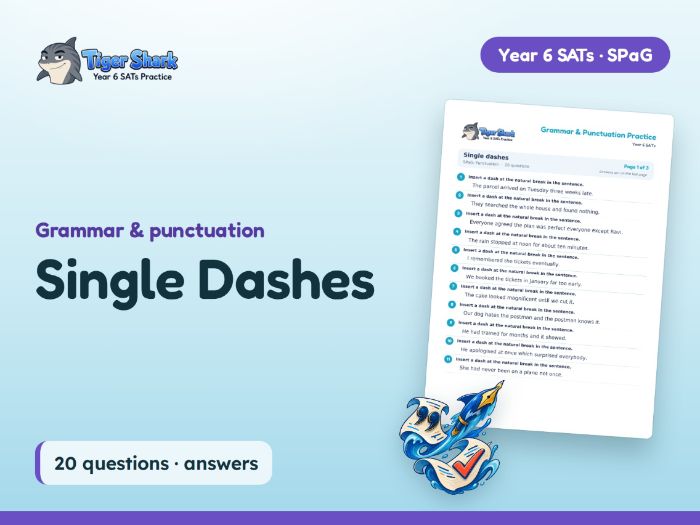 Single Dashes Worksheet: Year 6 SATs SPaG