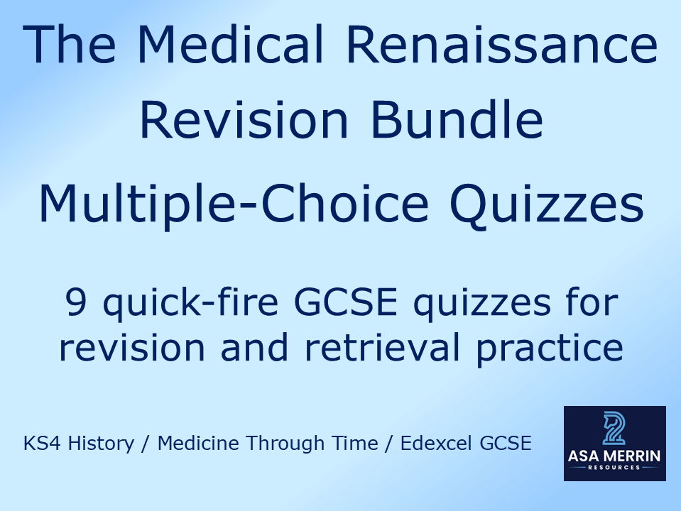 GCSE Medicine Through Time | Renaissance | Quizzes Bundle | Retrieval Practice