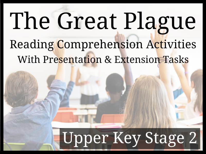 The Great Plague Reading Comprehension Activities | Year 5 & Year 6 | UKS2