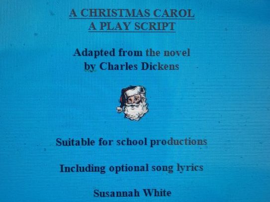 A Christmas Carol - Play Script for School Productions