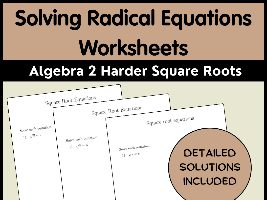 Solving Radical Equations Worksheets Algebra 2 Harder Square Roots
