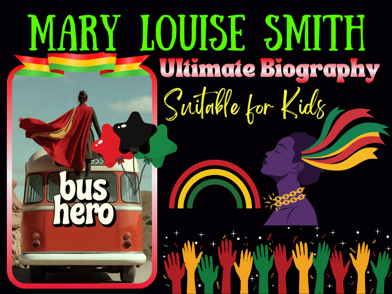 Mary Louise Smith: Ultimate Biography Reading Passage for Kids - Brave Bus Hero