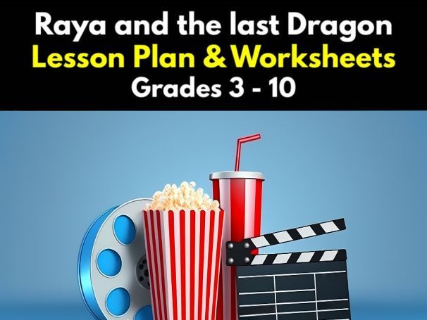 'Raya and the Last Dragon' Lesson Plan & Worksheets | Grades 3 - 10