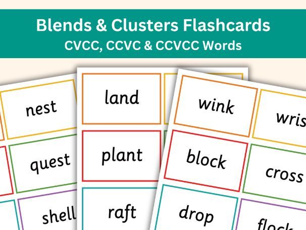 CCVC, CVCC & CCVCC Words Flashcards – 152 Printable Phonics Cards (Blends & Clusters)