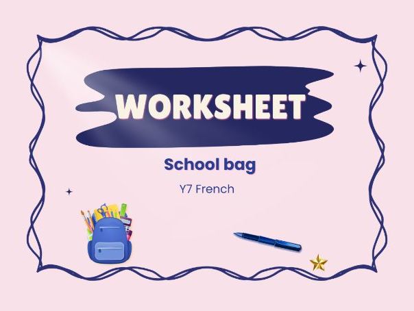 Dans mon sac – School bag in French – KS3 French worksheet