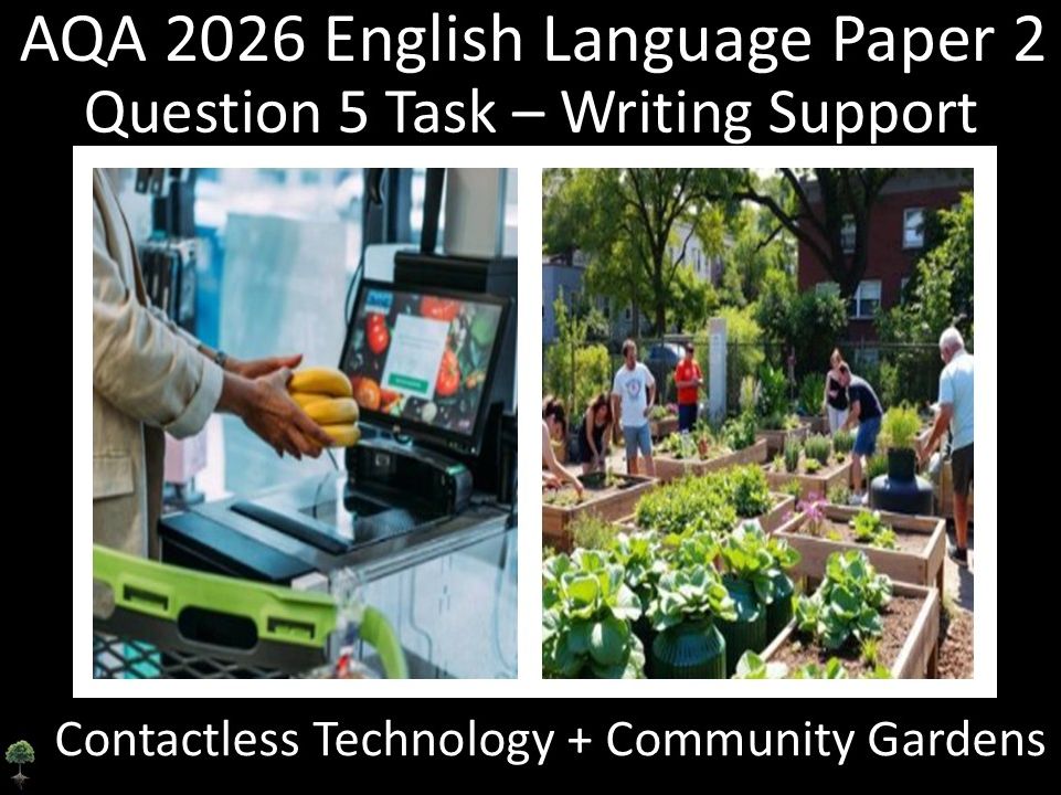 Question 5: AQA 2026 English Language Paper 2 | Community Gardens + Contactless Technology