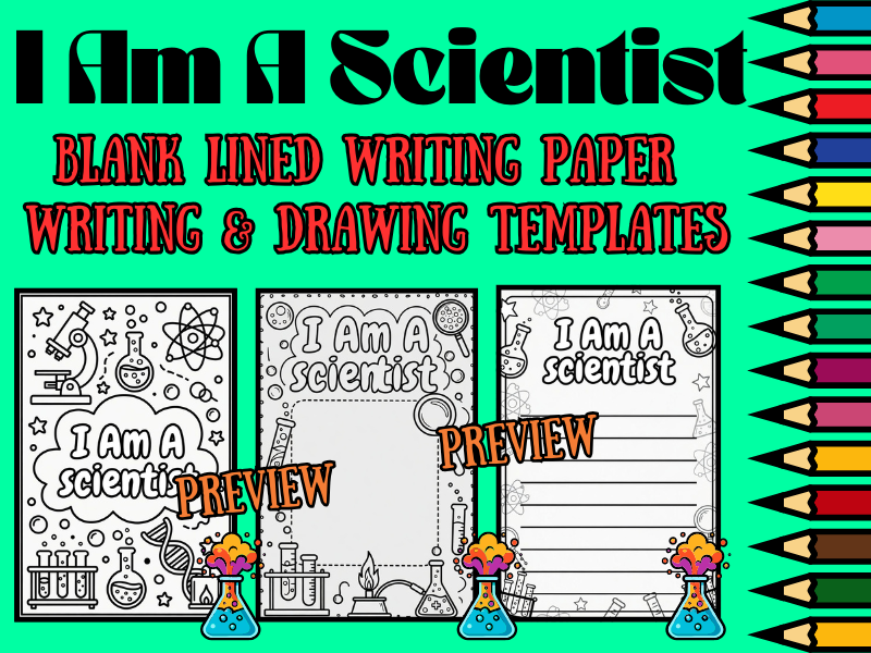 I Am A Scientist Coloring Pages & Blank Lined Writing Paper Templates NO PREP