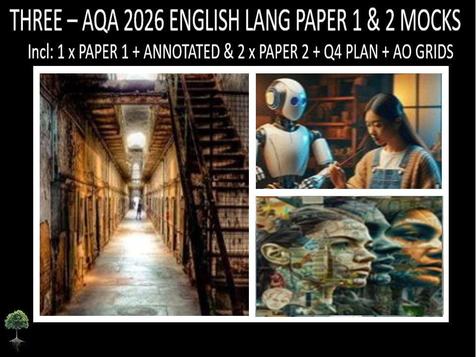 THREE - AQA PAPER 1 & 2 | 2026 FULL MOCKS | ANNOTATED | Q4 PLAN | AO GRIDS