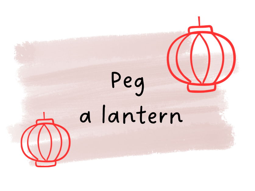 Peg a lantern - Lunar New Year