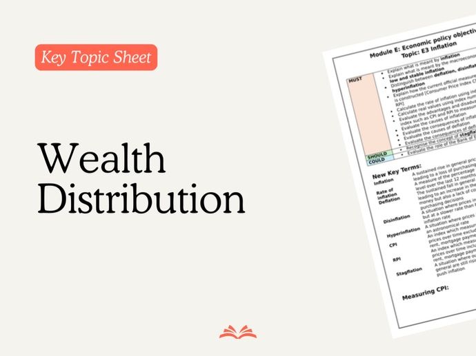 Key Topic Sheet - Income and Wealth Distribution - Edexcel Economics A