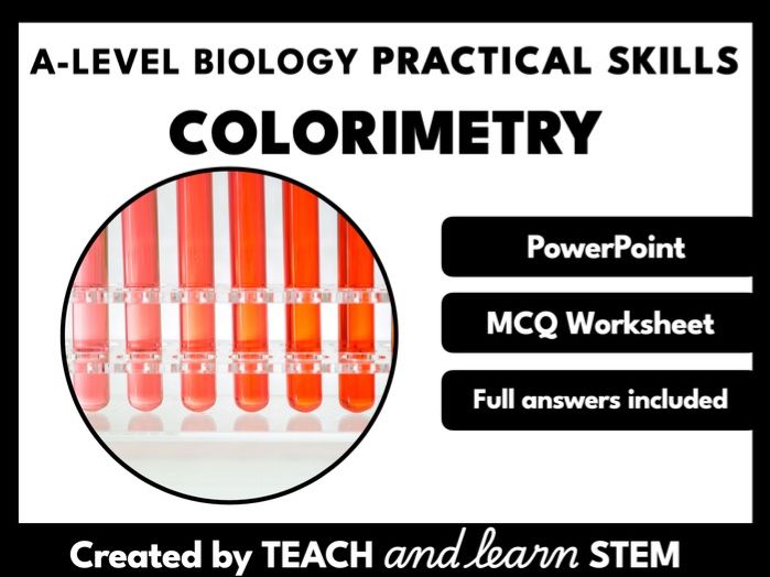 Colorimetry Powerpoint and MCQ Worksheet | A-level Biology Practical Skills