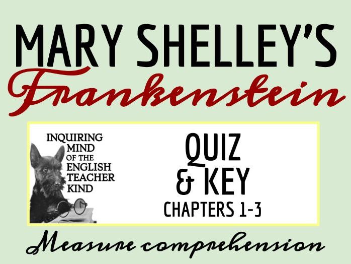 Frankenstein Quiz on Chapters 13 Teaching Resources
