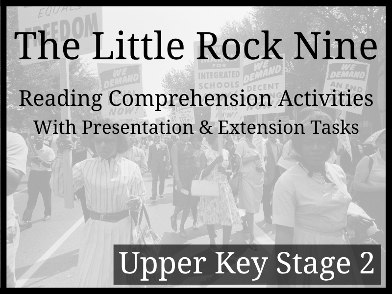 Little Rock Nine Reading Comprehension Activities | Year 5 & Year 6 | UKS2
