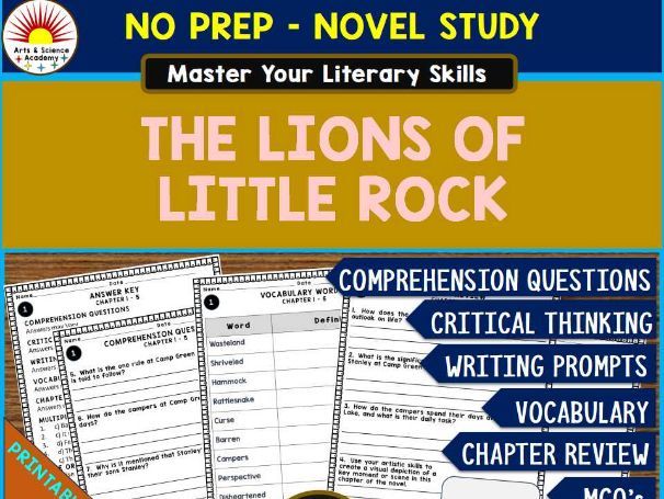 THE LIONS OF LITTLE ROCK Novel Study Comprehension, Critical Thinking, Vocab, MCQs, True or False, W