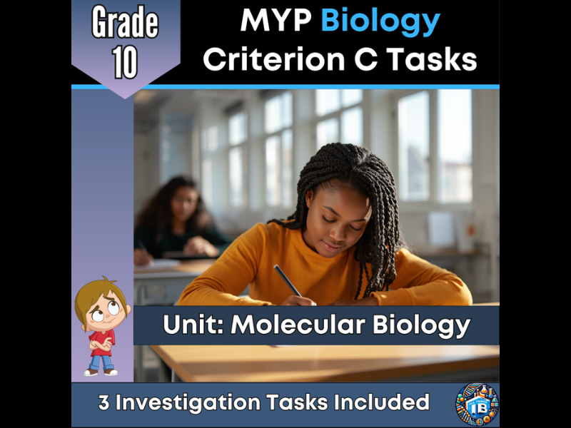 MYP Grade 10 Biology: 3 Criterion C Assessment Tasks - Molecular Biology - 2026