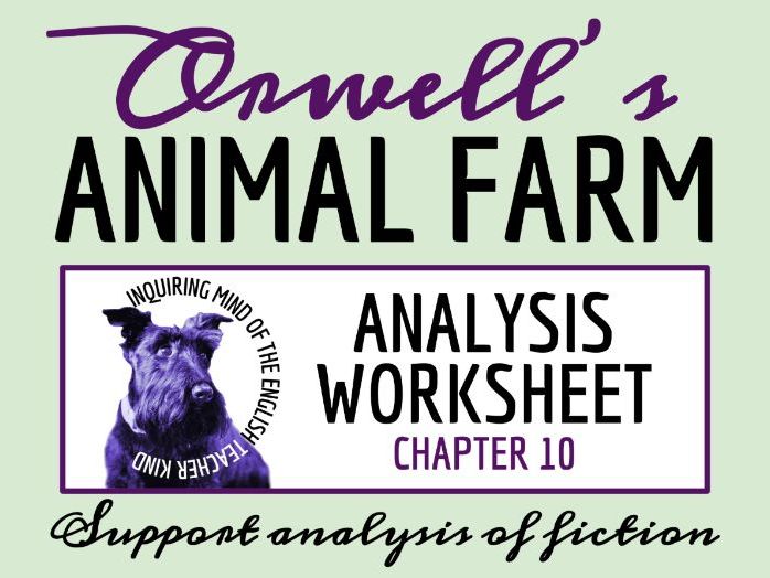 Animal Farm Chapter 10 Close Reading Analysis Worksheet and Answer Key