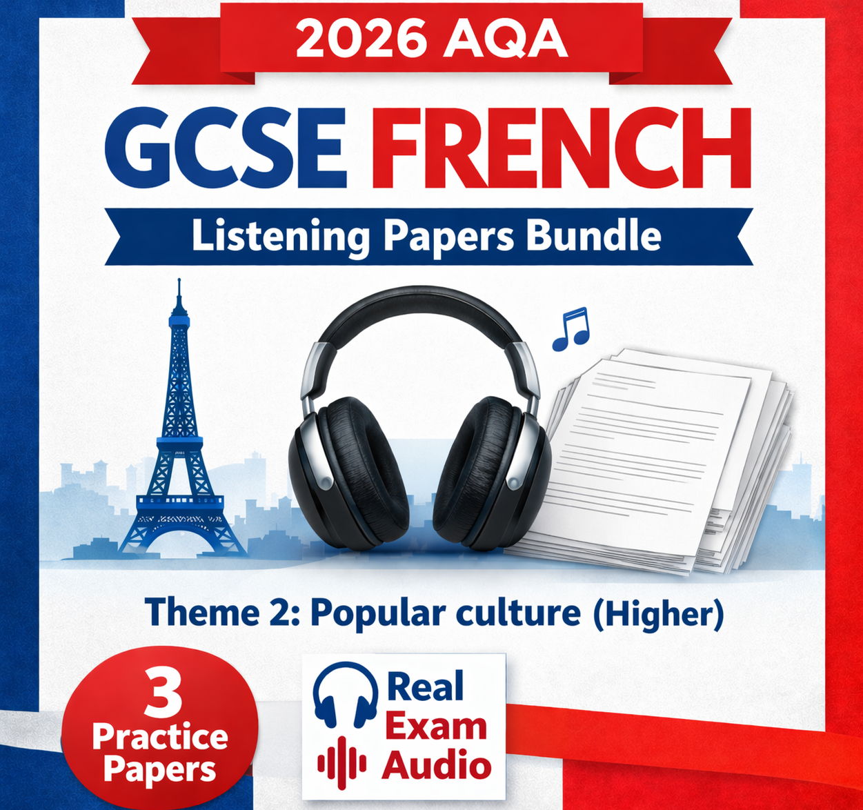 2026 AQA GCSE French Listening Papers Bundle - Theme 2 Popular culture (Higher) with Real exam audio