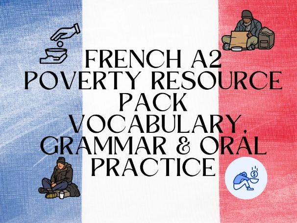 A Level French Poverty – Complete Lesson Pack with Oral Questions