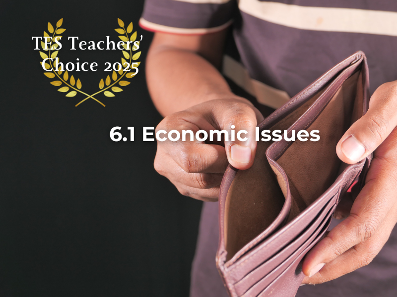 Cambridge IGCSE Business Studies Unit 6.1 Economic Issues | 2026 Exams