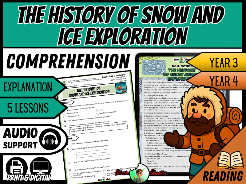 The History of Snow and Ice Exploration | Reading Comprehension | Year 3/4