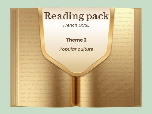 Popular culture – Theme 2 Reading pack – AQA French GCSE
