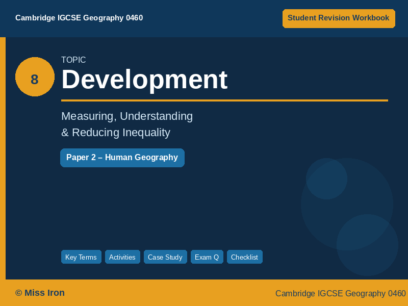 Cambridge IGCSE Geography 0460 | Development | PPT & Workbook | New Spec 2027