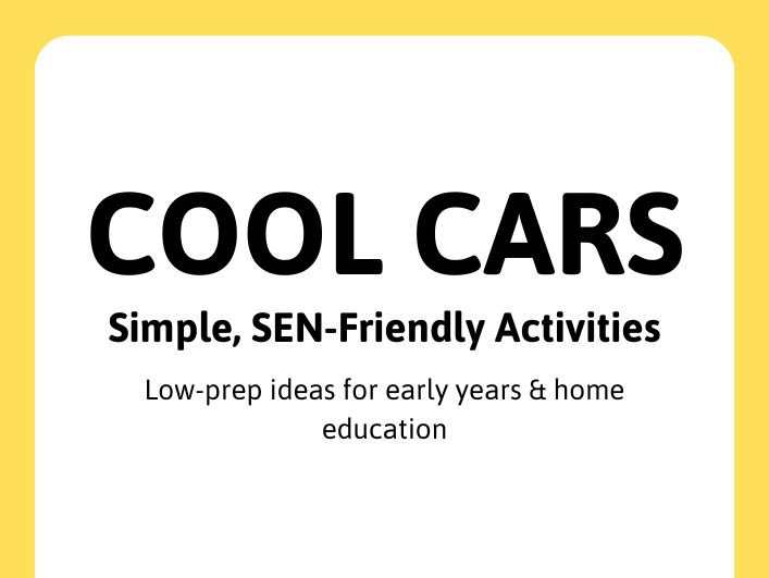 Cool Cars Activities | SEN-Friendly | Early Years | Transport | Low Prep