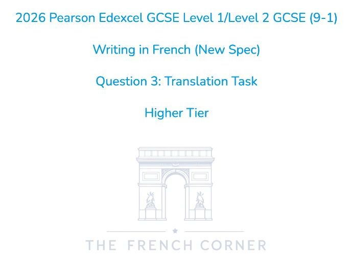 2026 Pearson Edexcel GCSE French – Writing Translation Task - Higher Tier