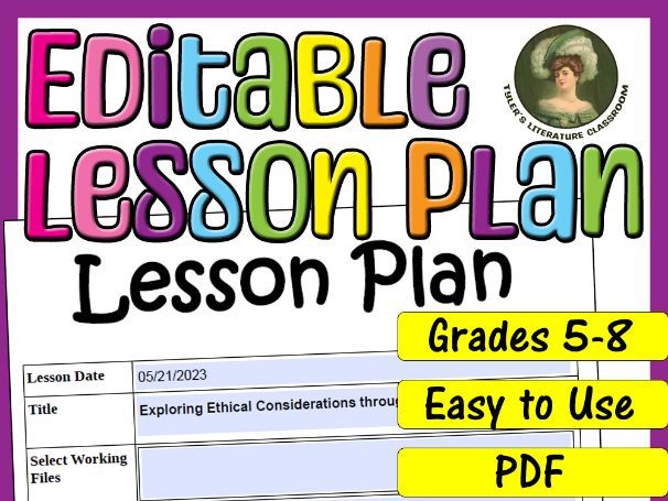 Ethical Considerations : Editable Lesson Plan for Middle School