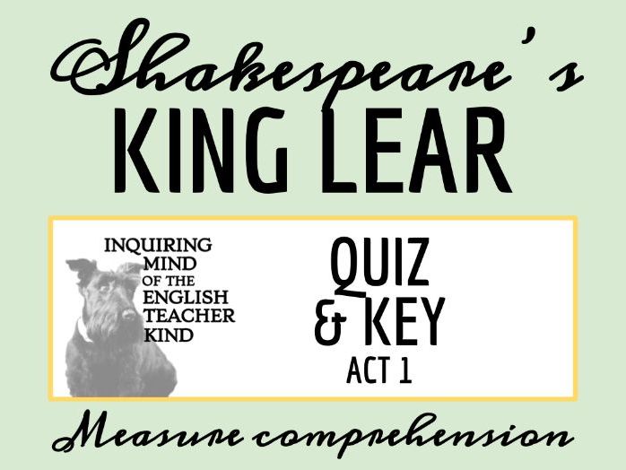 King Lear Act 1 Quiz and Answer Key Teaching Resources