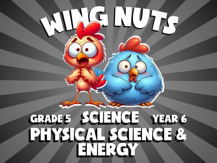 Physical Science & Energy WING NUTS Science Game | No-Prep Year 6 Review Activity