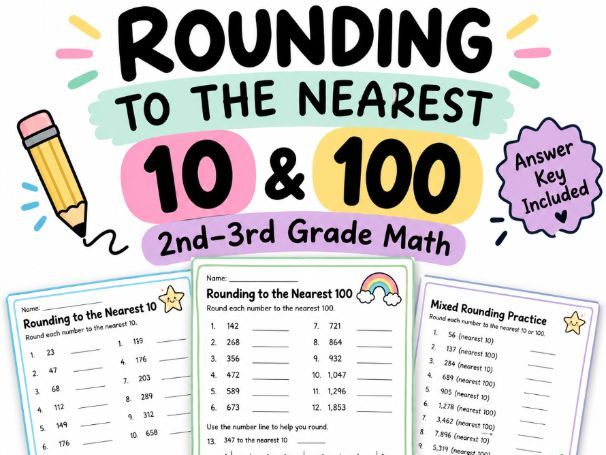 Rounding to the Nearest 10 and 100 Worksheets | Number Lines & Mixed Practice