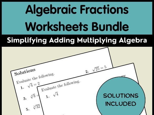 Algebraic Fractions Worksheets Bundle | Simplifying Adding Multiplying Algebra
