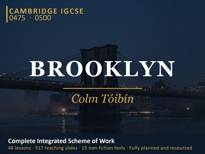 Brooklyn by Colm Toibin - Full Year Study - 0475 & 0500 [IGCSE]