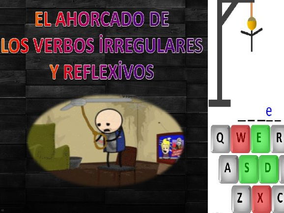 Reflexive and irregular Spanish Verbs in present tense ''Ahorcado game''