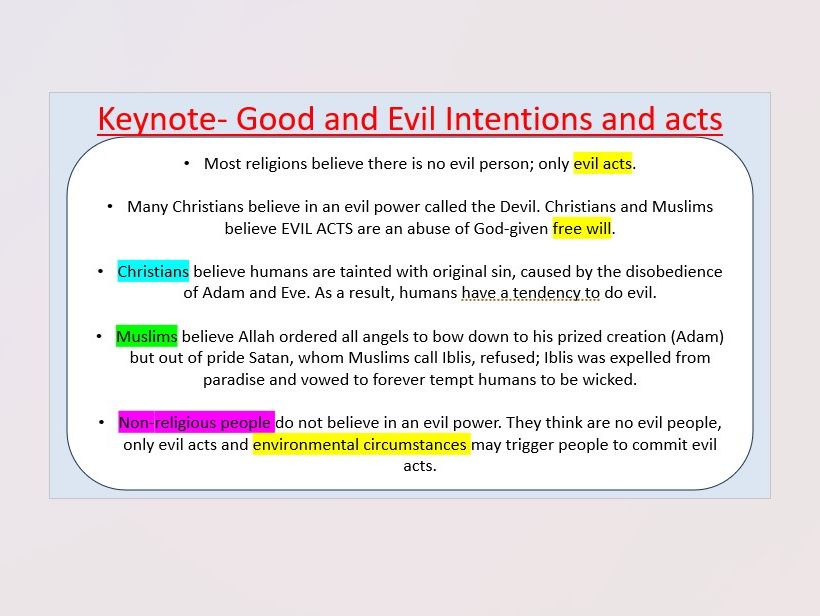Good & Evil Intentions & Actions
