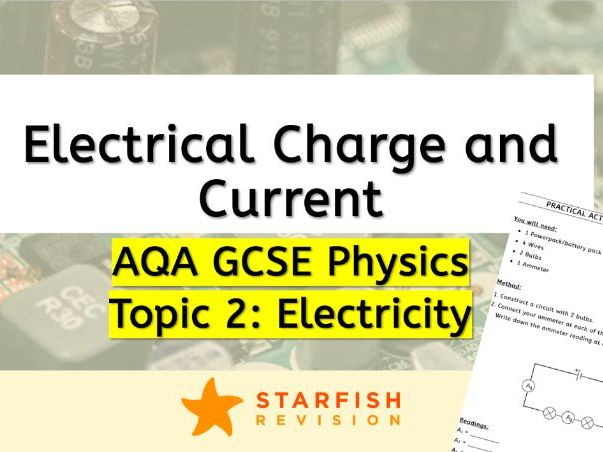 GCSE Physics AQA Lesson 2: Charge and Current