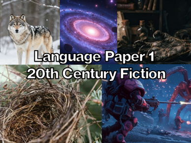 AQA English Language Paper 1 - 20th Century Fiction