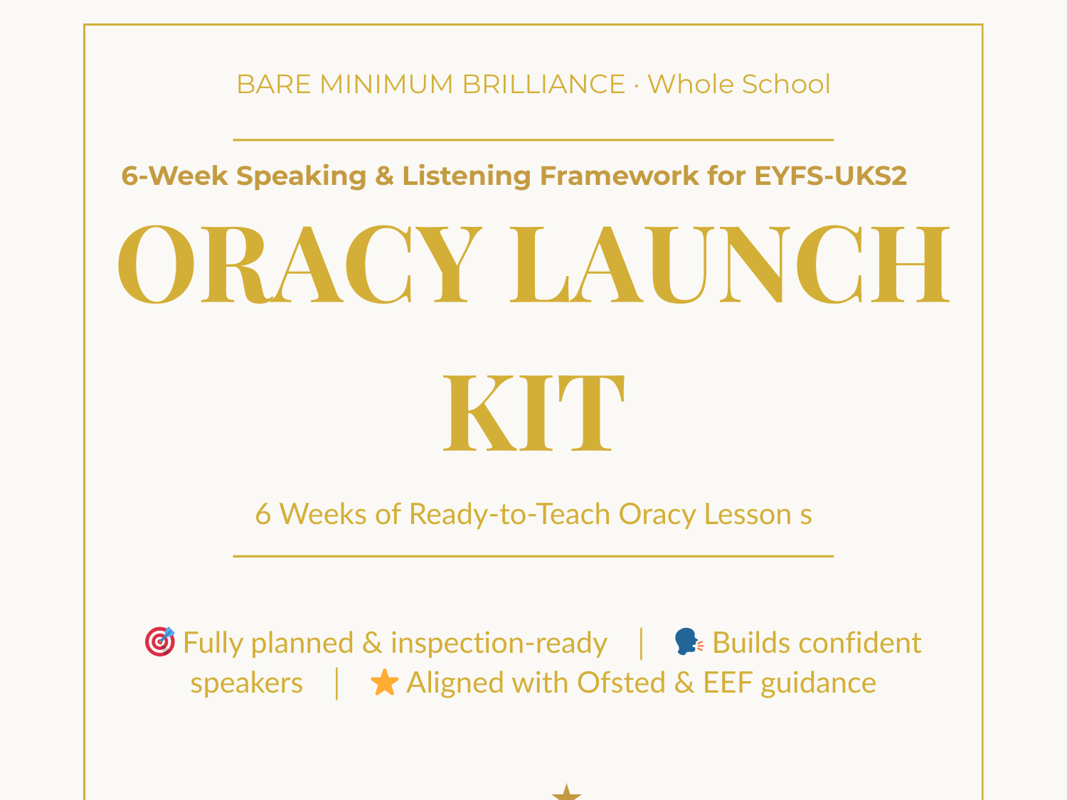 Whole School Oracy Launch Kit – EYFS to Year 6 – 6 Week Speaking & Listening Programme