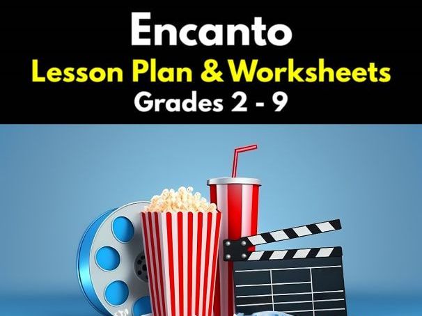 'Encanto' Lesson Plan & Worksheets | Grades 2 - 9