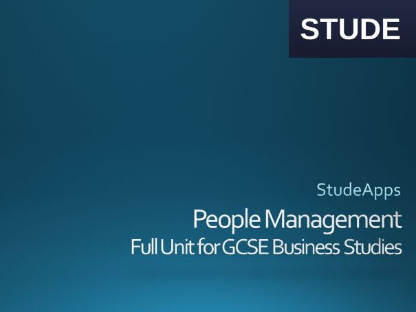 Business Studies GCSE Effective people management Unit