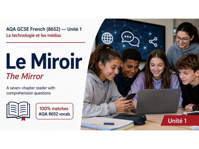 GCSE FRENCH SHORT STORY: AQA 8652 New GCSE: Technologie (Avantages et dangers) - AQA New SPEC