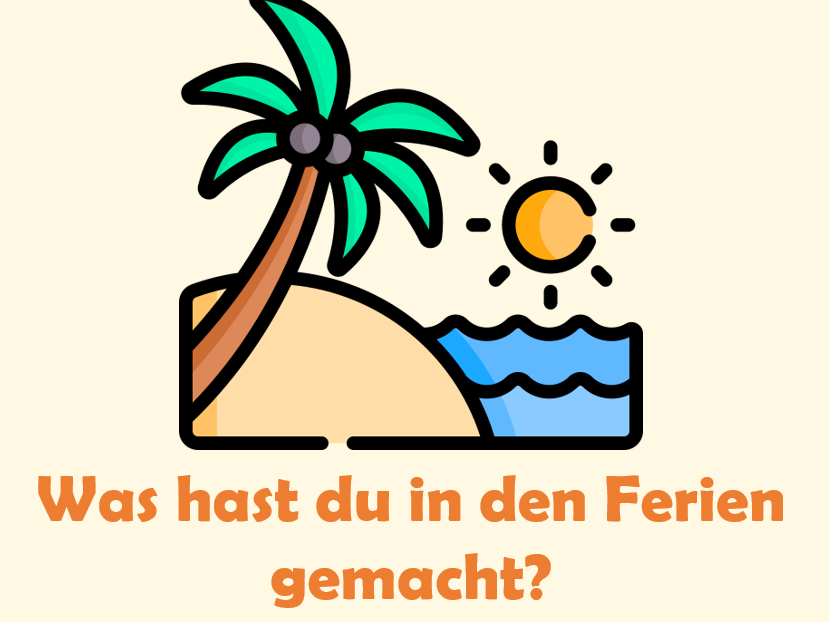 Stimmt 2.1.2 Was hast du in den Ferien gemacht 1-2 lessons KS3 year 8 German perfect tense