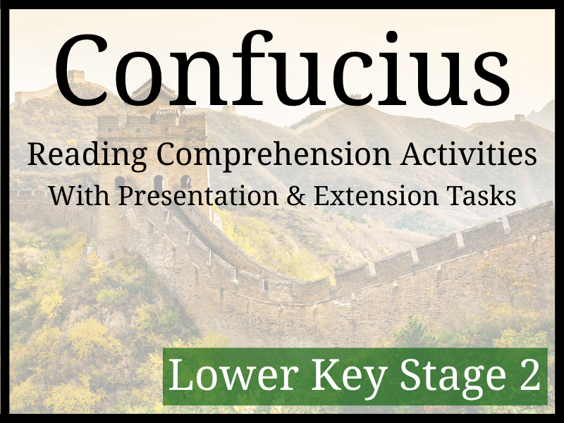 Confucius Reading Comprehension Activities | Year 3 & Year 4 | LKS2