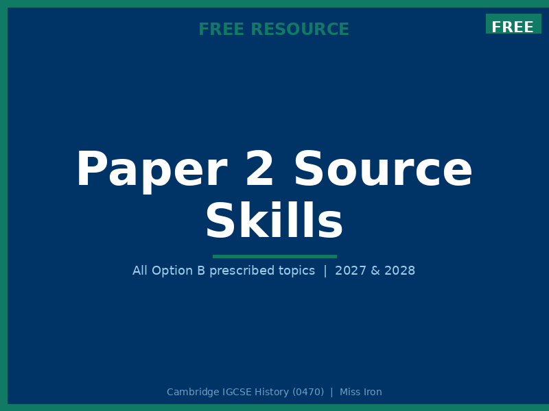 Cambridge IGCSE History 0470 Paper 2 Source Skills Guide Option B FREE