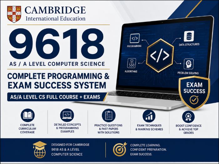 Cambridge 9618 Complete Programming & Exam Success System – AS/A Level CS Full Course + Exams