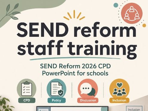 SEND Reform 2026 Explained |White Paper| Inclusion Strategy & SEND CPD PowerPoint